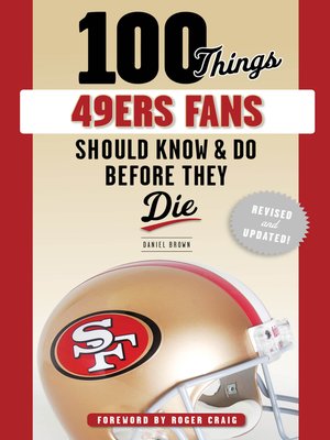 cover image of 100 Things 49ers Fans Should Know &amp; Do Before They Die